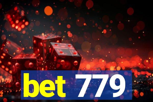 bet 779